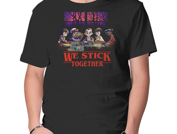 We Stick Together