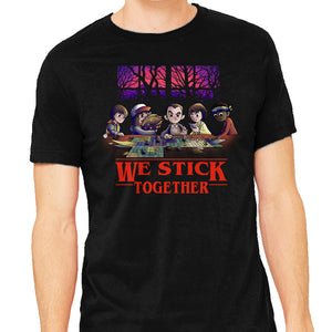 We Stick Together