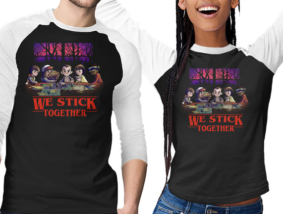 We Stick Together