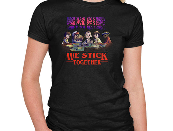 We Stick Together
