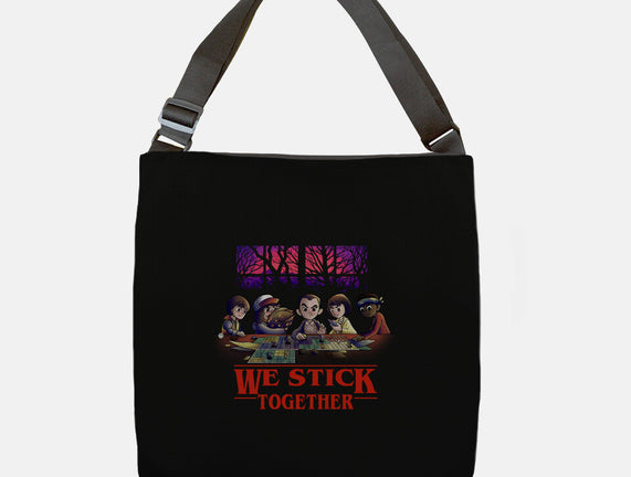 We Stick Together
