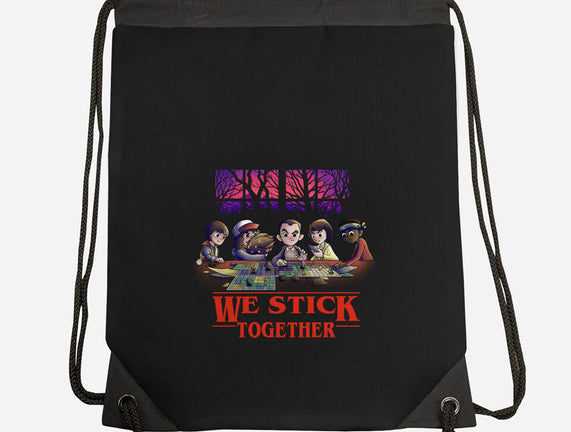 We Stick Together