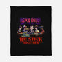We Stick Together-None-Fleece-Blanket-fanfabio