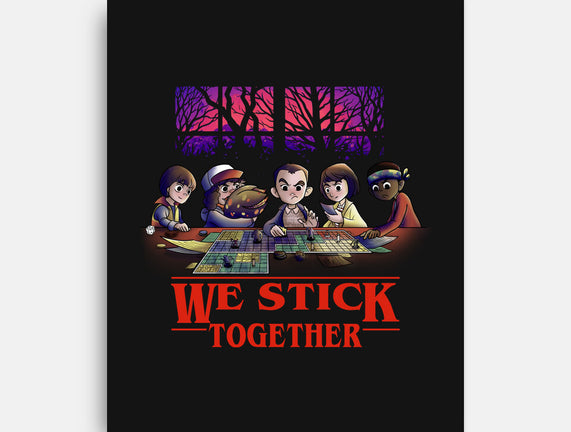 We Stick Together