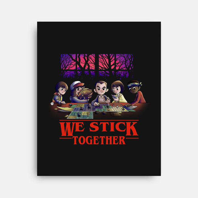 We Stick Together-None-Stretched-Canvas-fanfabio