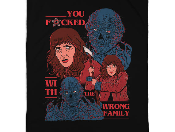 Messed With The Wrong Family