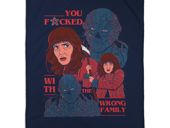 Messed With The Wrong Family