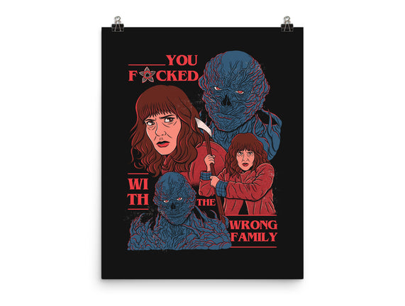 Messed With The Wrong Family