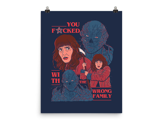 Messed With The Wrong Family