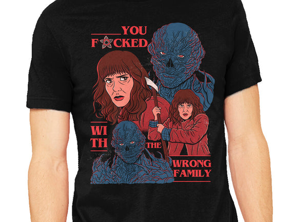 Messed With The Wrong Family