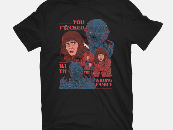Messed With The Wrong Family
