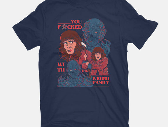 Messed With The Wrong Family
