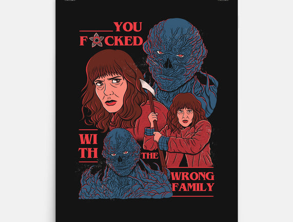 Messed With The Wrong Family