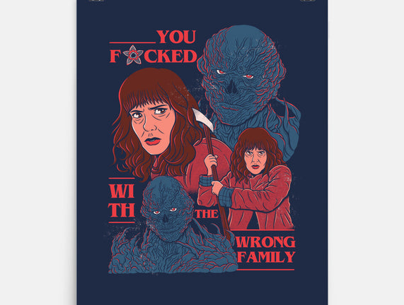 Messed With The Wrong Family