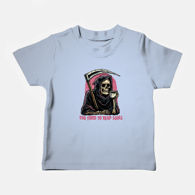 Too Tired To Reap Souls-Baby-Basic-Tee-glitchygorilla