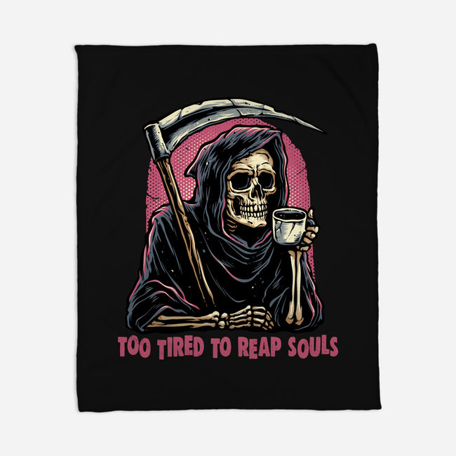 Too Tired To Reap Souls-None-Fleece-Blanket-glitchygorilla
