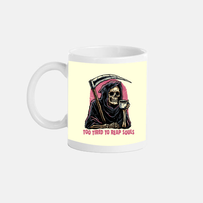 Too Tired To Reap Souls-None-Mug-Drinkware-glitchygorilla