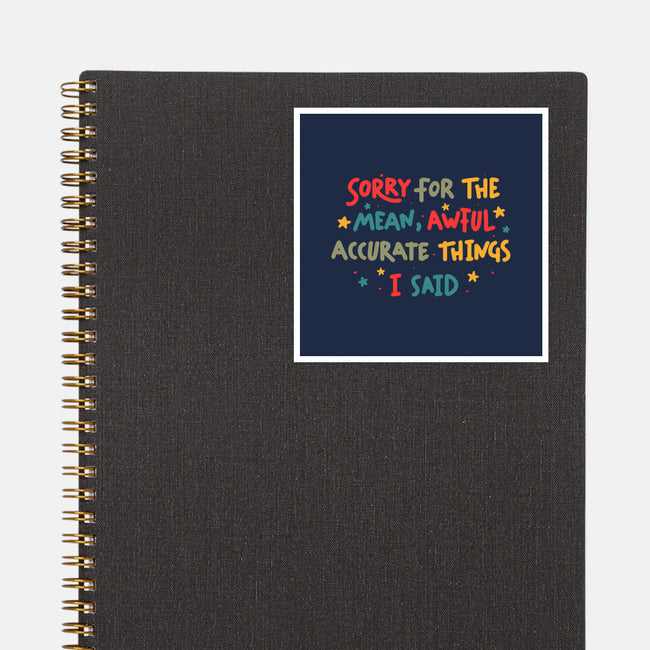 Mean But Accurate Things-None-Glossy-Sticker-koalastudio