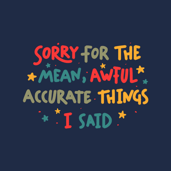 Mean But Accurate Things-Unisex-Pullover-Sweatshirt-koalastudio