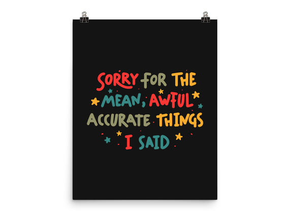 Mean But Accurate Things