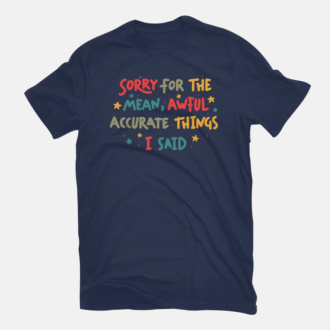Mean But Accurate Things-Unisex-Basic-Tee-koalastudio