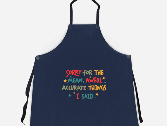 Mean But Accurate Things