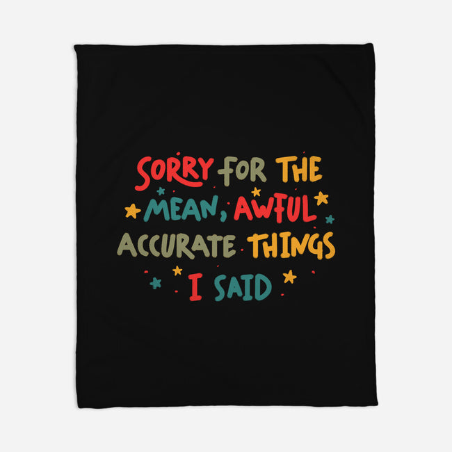 Mean But Accurate Things-None-Fleece-Blanket-koalastudio