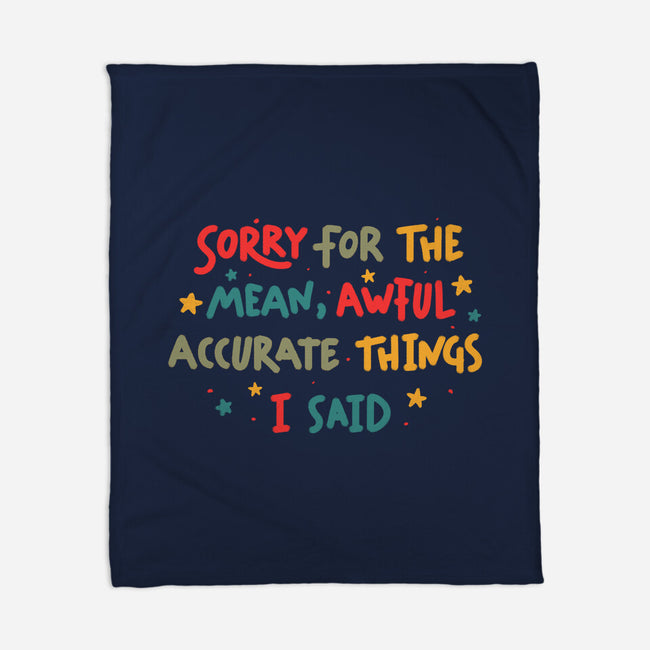Mean But Accurate Things-None-Fleece-Blanket-koalastudio