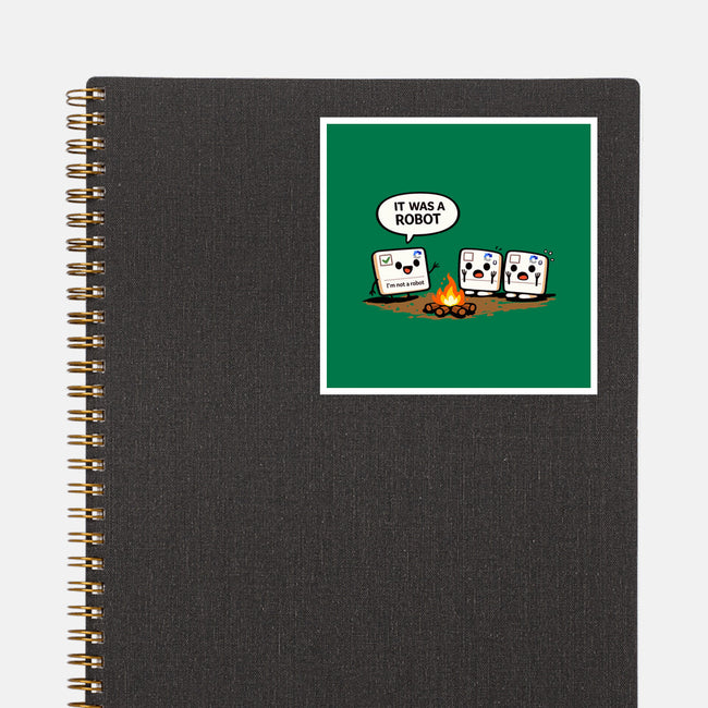 It Was A Robot-None-Glossy-Sticker-fanfabio