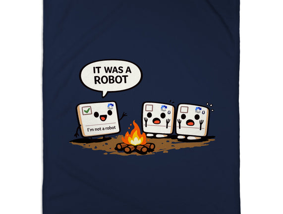 It Was A Robot