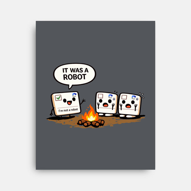 It Was A Robot-None-Stretched-Canvas-fanfabio