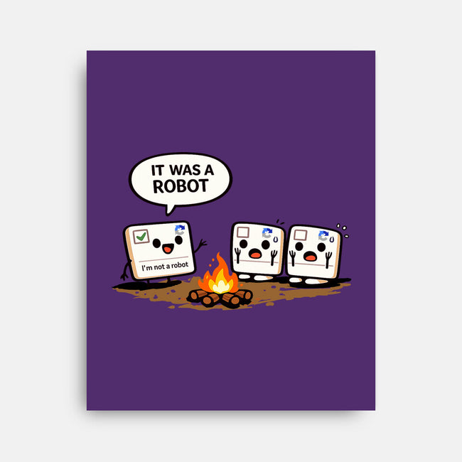 It Was A Robot-None-Stretched-Canvas-fanfabio