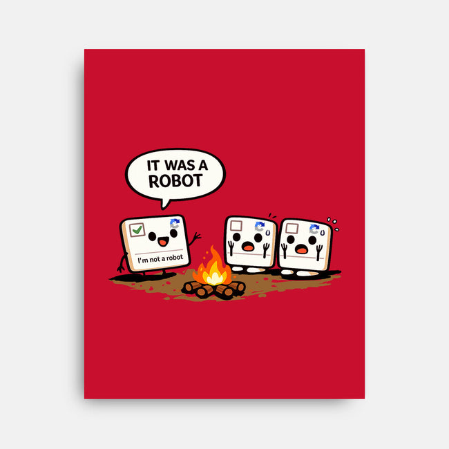 It Was A Robot-None-Stretched-Canvas-fanfabio