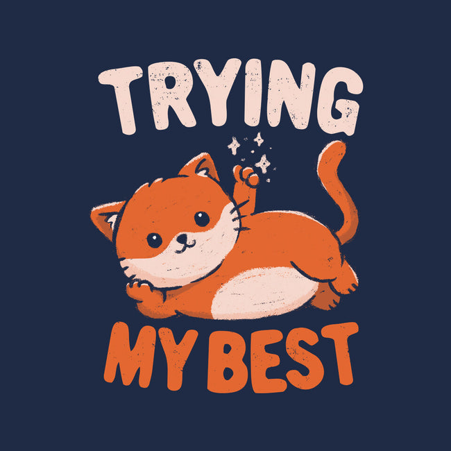 Just Trying My Best-Unisex-Pullover-Sweatshirt-koalastudio
