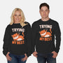 Just Trying My Best-Unisex-Crew Neck-Sweatshirt-koalastudio