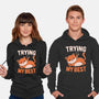 Just Trying My Best-Unisex-Pullover-Sweatshirt-koalastudio