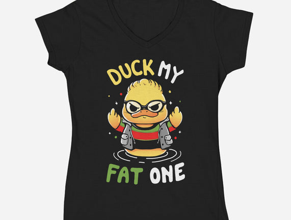 Duck My Fat One