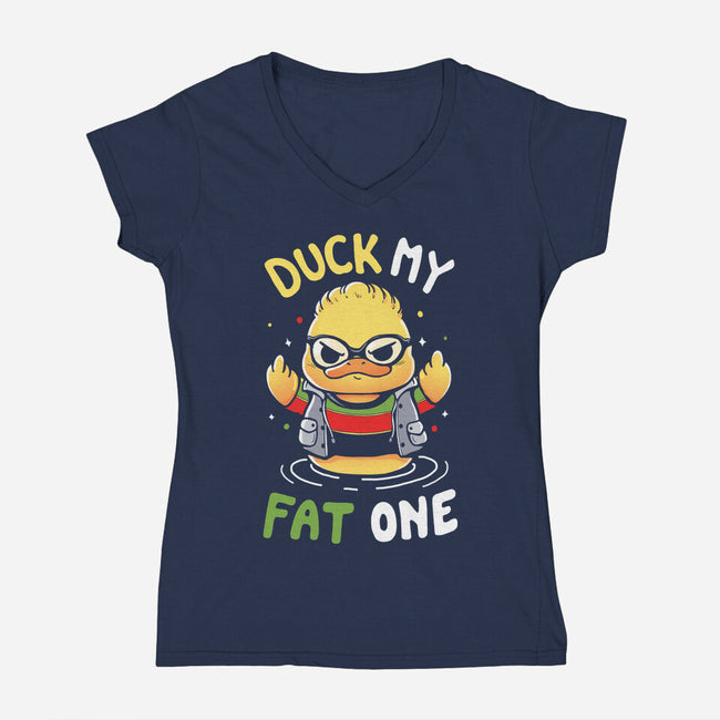 Duck My Fat One-Womens-V-Neck-Tee-Vallina84