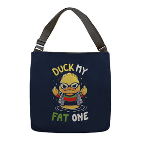 Duck My Fat One