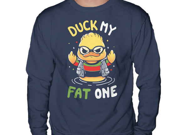 Duck My Fat One