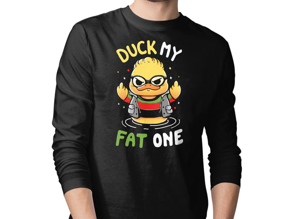 Duck My Fat One