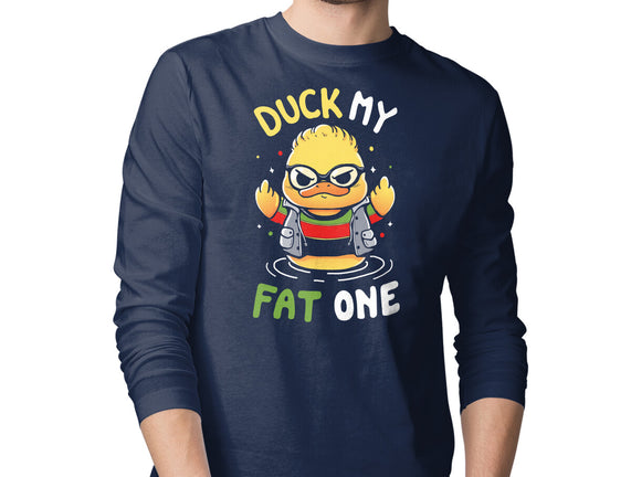 Duck My Fat One