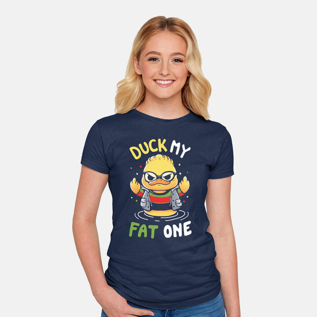 Duck My Fat One-Womens-Fitted-Tee-Vallina84