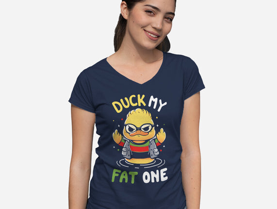 Duck My Fat One