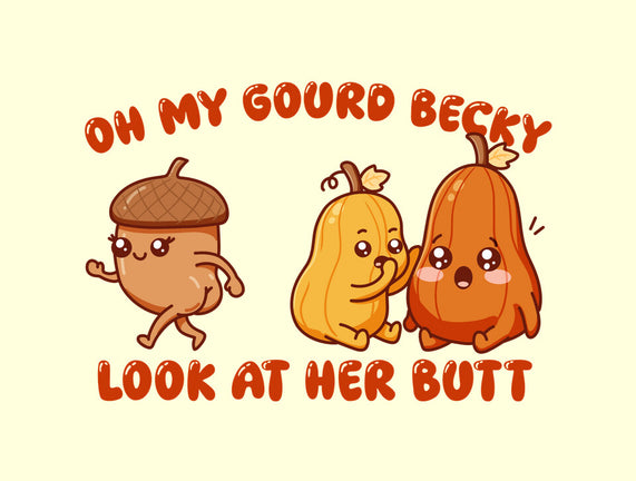 Oh My Gourd Becky