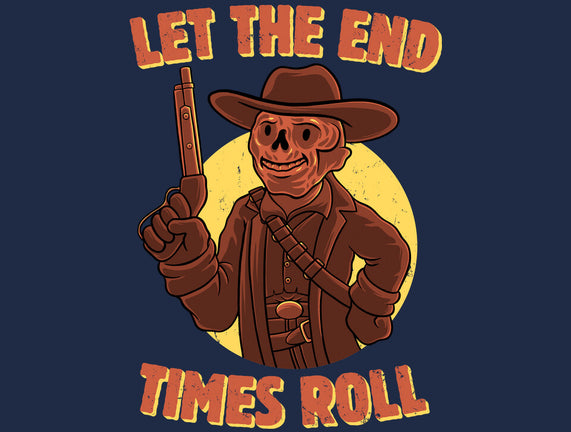 End Times Roll