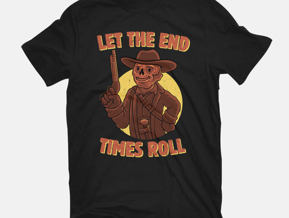 End Times Roll