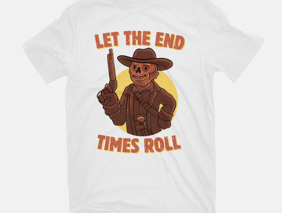 End Times Roll