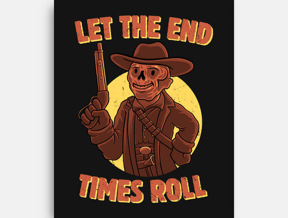 End Times Roll