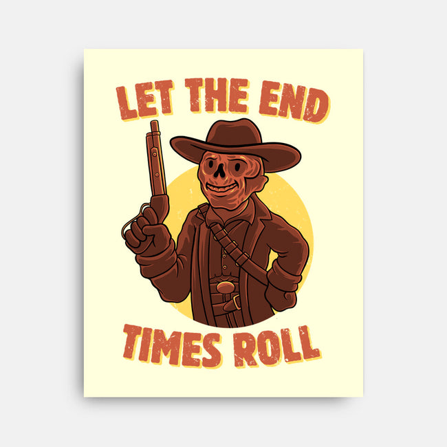 End Times Roll-None-Stretched-Canvas-rmatix